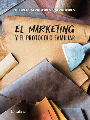 cover image of El marketing y el protocolo familiar